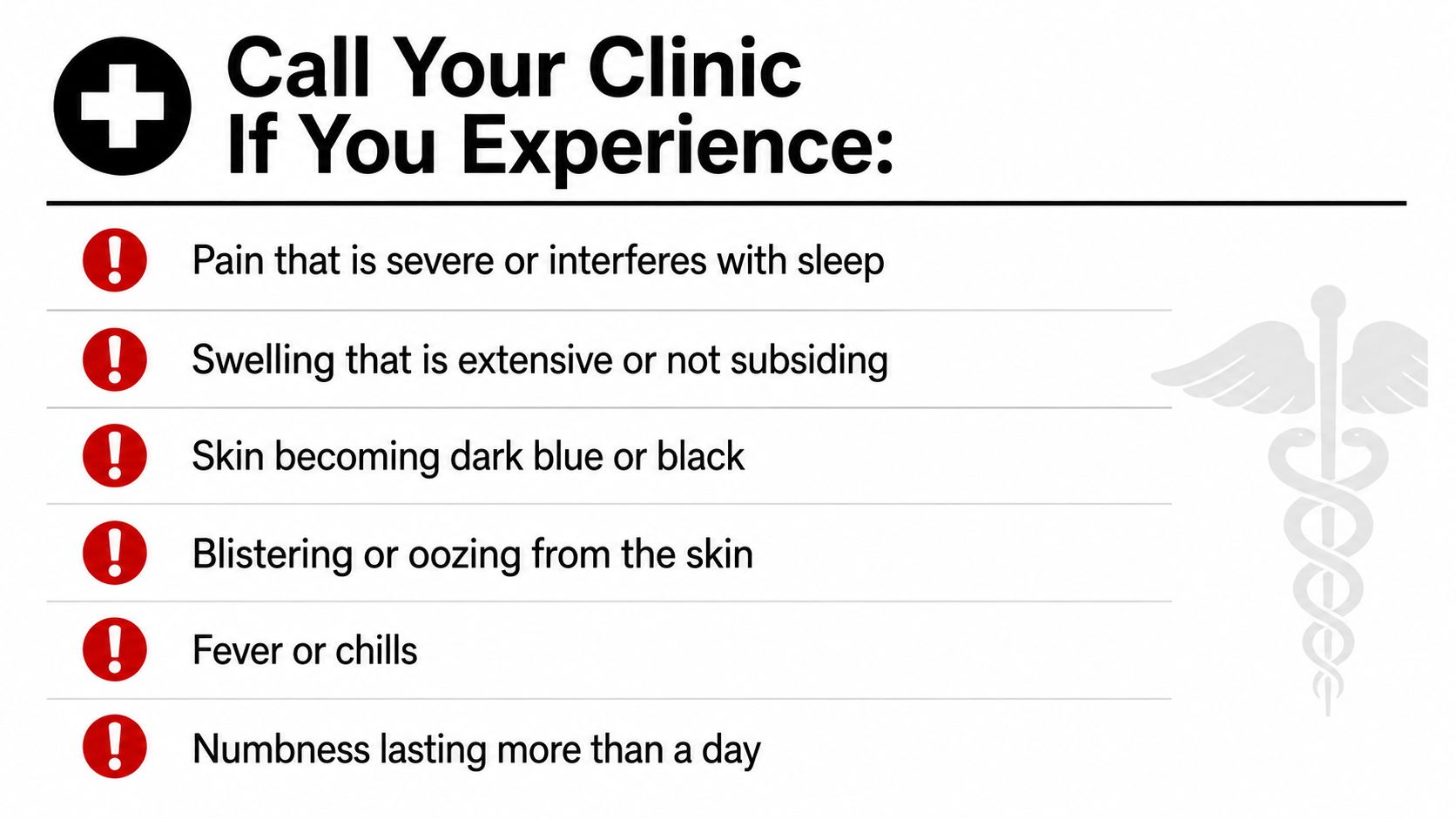 A list of health symptoms like severe pain, swelling, or numbness requiring patients to contact their clinic.